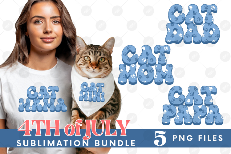 American Cat Mama Papa 4th of July USA Paw DTF PNG Bundle