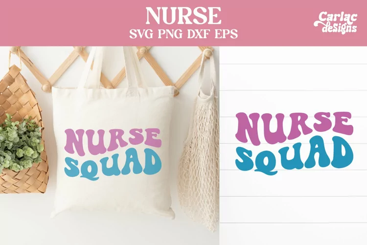 Nurse Squad SVG, Nurse SVG