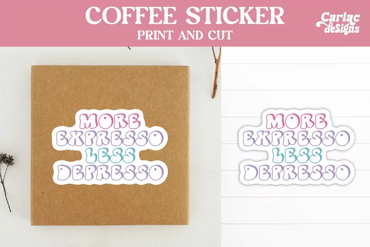 Coffee Stickers, More Expresso Less Depresso