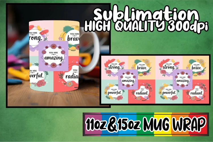 Simply stunning sublimation 11oz 15oz mug wrap, Quote