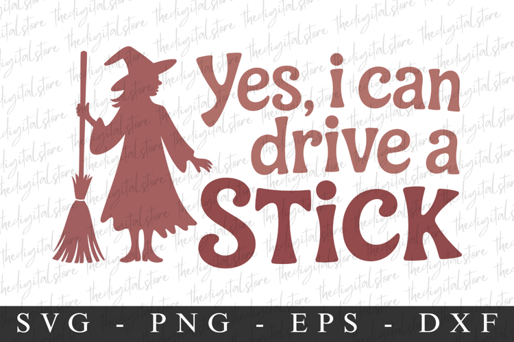 Yes i Can Drive A Stick Svg | Halloween Svg | Cricut