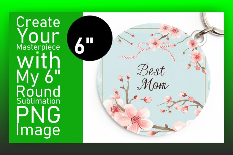 Circular Sublimation Keychain - Mothers Day Edition