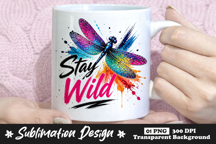Stay Wild Dragonfly Sublimation PNG example image 1