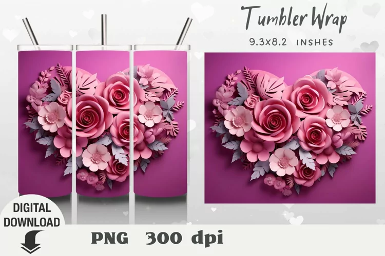 Valentine Tumbler Wrap, Flowers 3D Sublimation, Flowers Tumb