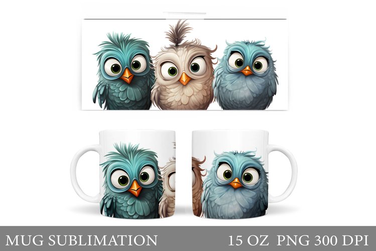 Funny Birds Mug Design. Cute Birds Mug Sublimation