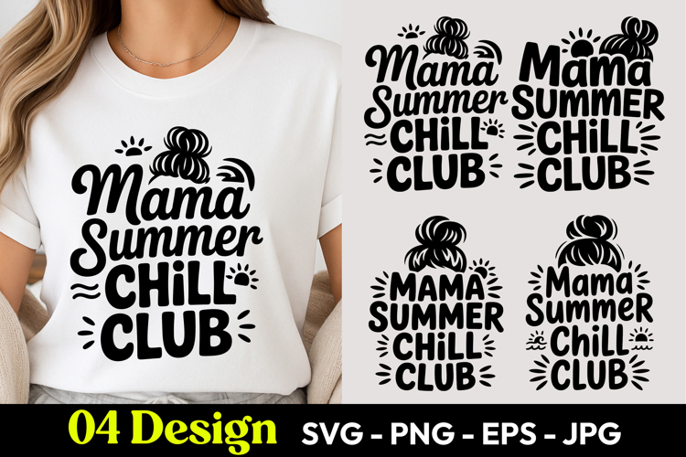 Mama Summer Chill Club SVG PNG