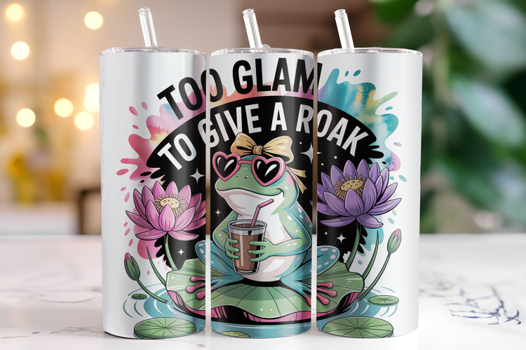 To Glam to give a roak Tumbler Wrap | Sublimation | Tumblers
