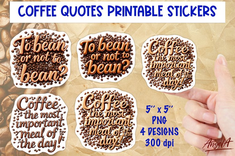 Coffee stickers, printable stickers PNG, funny coffee quotes