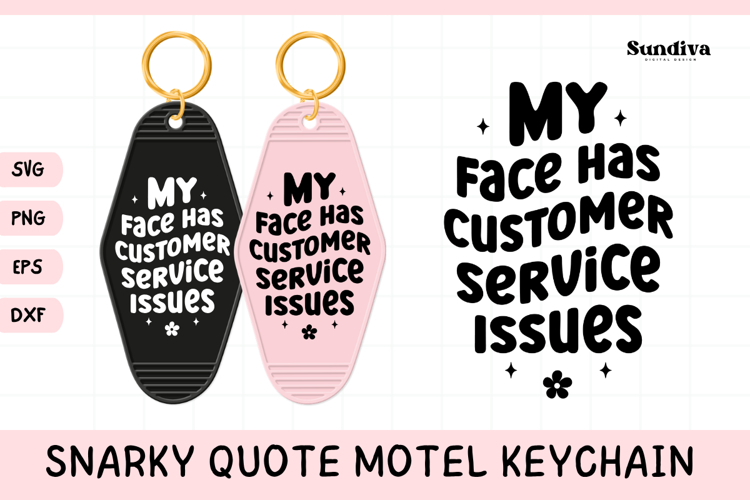 Snarky Quote Motel Keychain SVG | Customer Service Issues