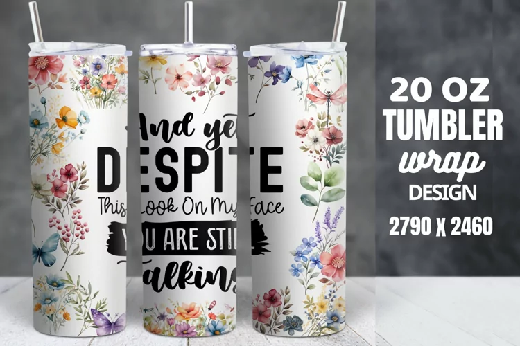 Funny Quotes 20oz Skinny Tumbler Sublimation, Sarcastic