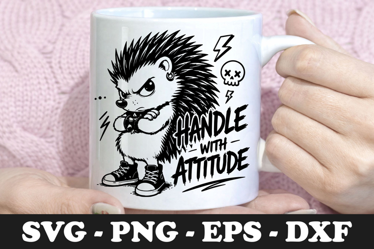 Handle With Attitude | Hedgehog SVG Mug Design
