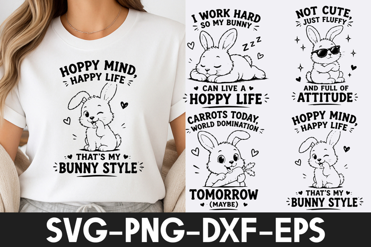 Funny Bunny SVG | Cute Bunny Quotes PNG DXF EPS SVG