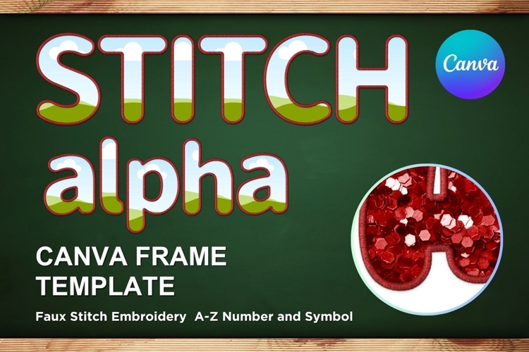 Faux embroidery Stitch Alphabet Canva Letters Frame Template