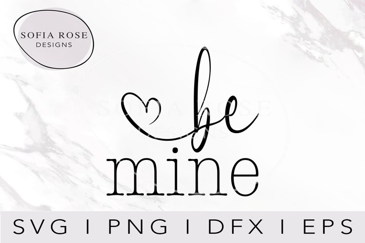 Be Mine Valentine SVG-Valentines SVG-Love Valentine SVG example image 1