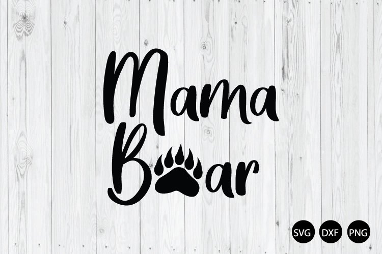 Mama Bear SVG, Mothers Day SVG example image 1