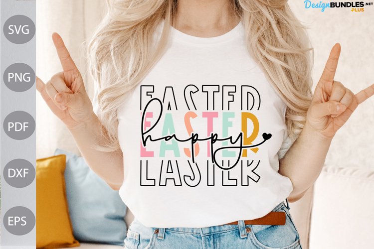 Happy Easter SVG Cut Files / Happy Easter TShirt SVG Design