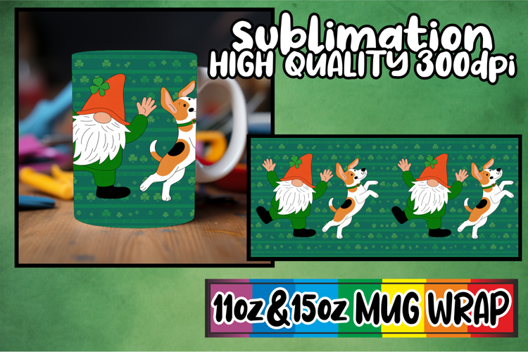 Unique charm 11oz 15oz sublimation wrap, St Patricks