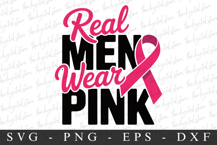 Pink Ribbon Real Men | Breast Cancer SVG | Pink Ribbon