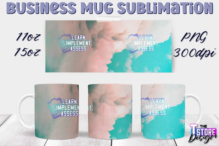 Business Mug Quotes Sublimation | 11 Oz 15 Oz Mug Design v.1 example image 1