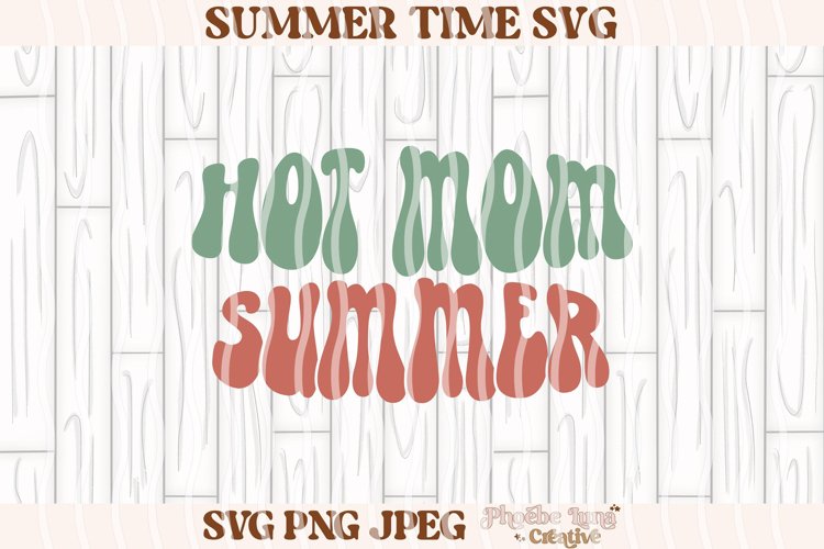 Hot mom summer SVG, Summer time SVG, Sunshine SVG (2113679) | Vectors