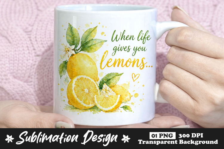 When Life Gives You Lemons Watercolor Mug Design