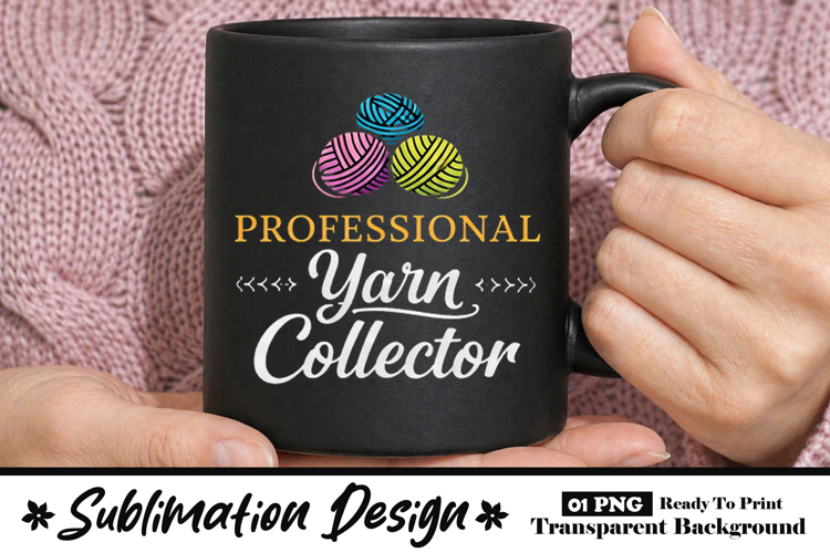 Professional Yarn Collector Funny Crochet Mug Design