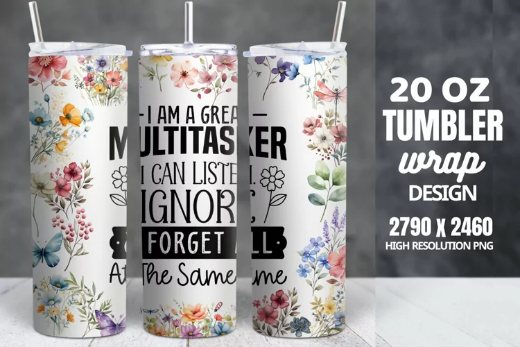 Funny Quotes 20oz Skinny Tumbler Sublimation, Sarcastic