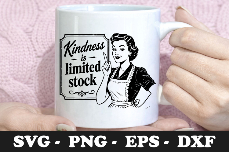 Kindness Is Limited Stock Funny Sarcastic SVG Design