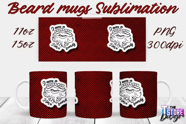 Beard Mug Design | 11 oz 15 oz Mug Sublimation | PNG File