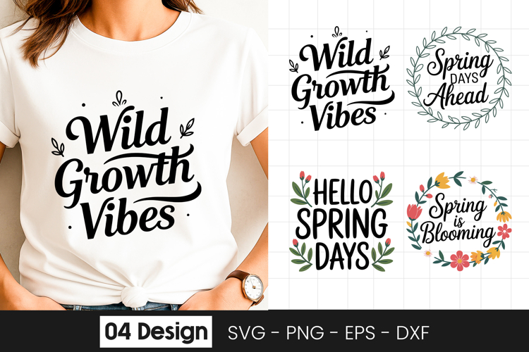 Wild Growth Vibes Floral Quote SVG PNG
