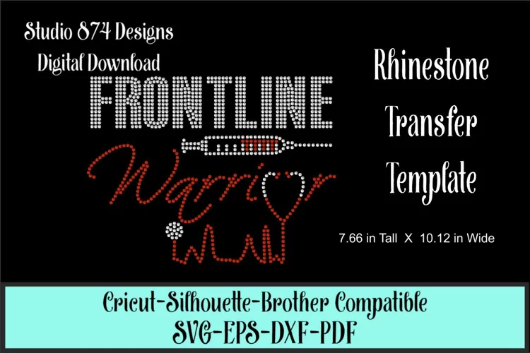 Frontline Warrior Rhinestone SVG Template