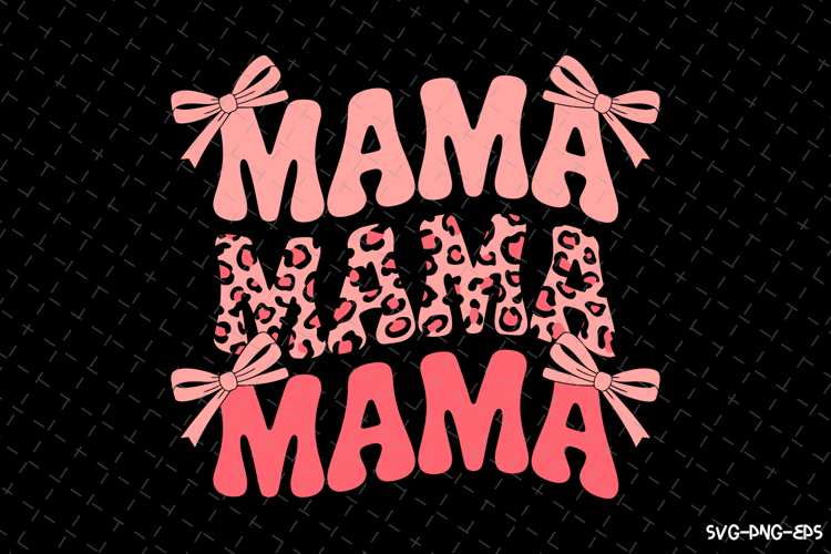 Mama SVGs Image 11