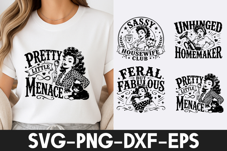 Pretty Little Menace Funny Housewife SVG PNG