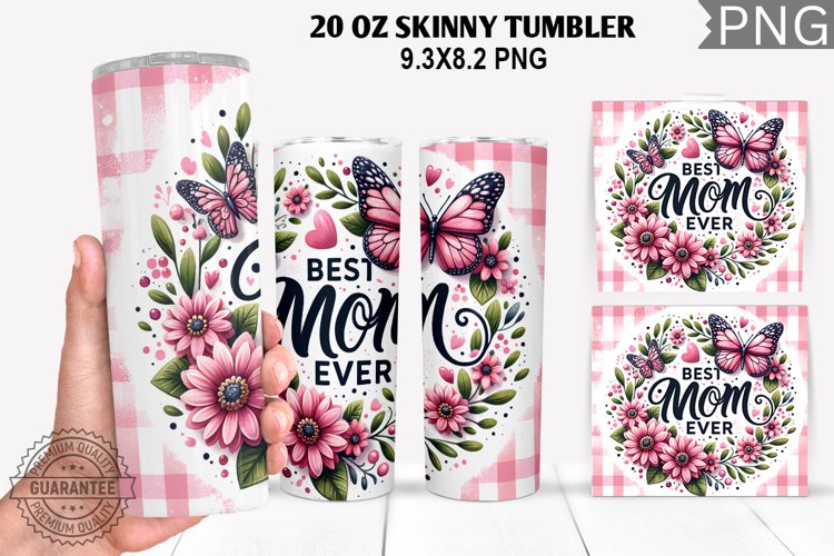 Best Mom Ever Tumbler Sublimation - Mother's Day Tumbler example image 1