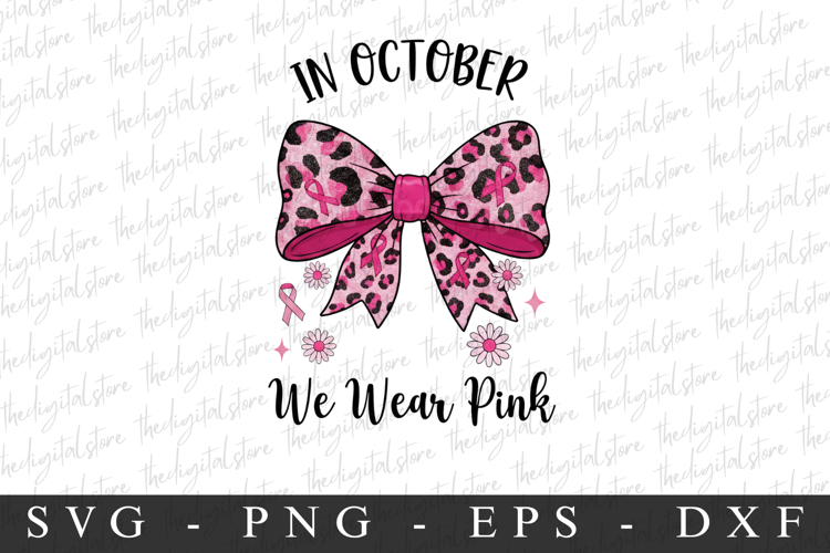 In October | Breast Cancer SVG | Pink Ribbon example image 1