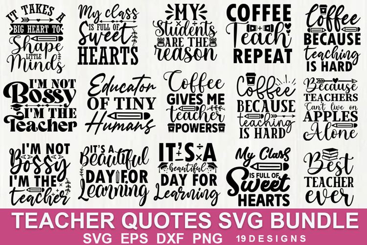 Teacher Quotes SVG Bundle | Funny and Inspirational Sayings