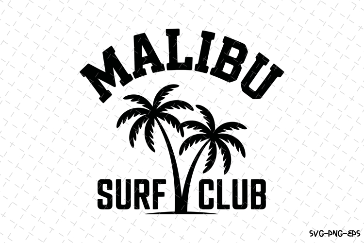 Malibu Surf Club svg | Summer Svg | Svg Cut Files