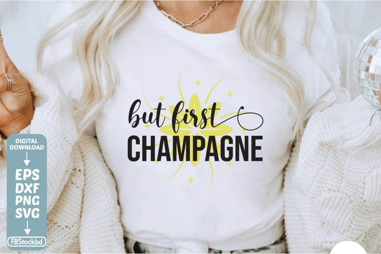 But first Champagne SVG Cuts File, Happy New Year 2026 SVG