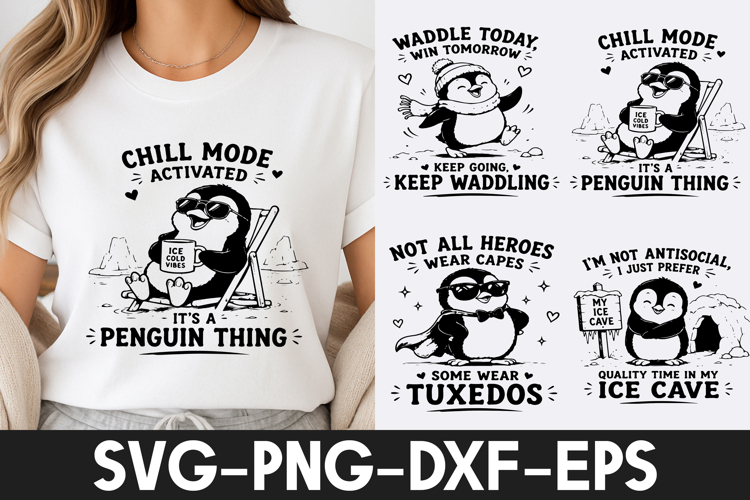 Funny Penguin SVG | Cute Penguin Quotes PNG DXF EPS SVG