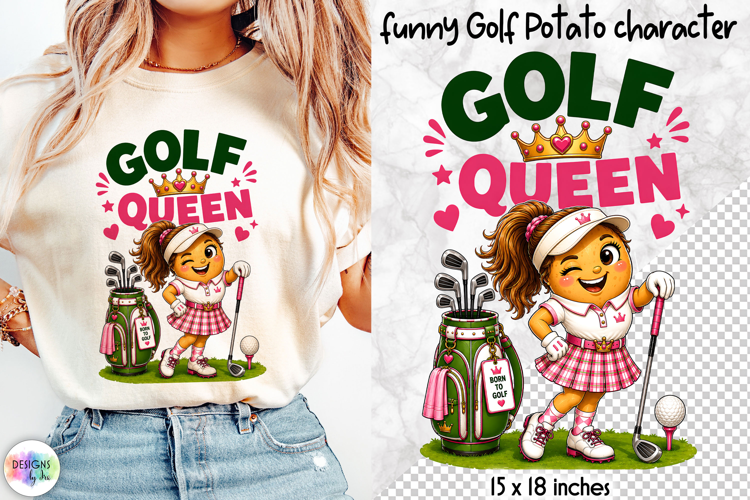 Funny Golf Potato Sublimation, Golf Queen Girl