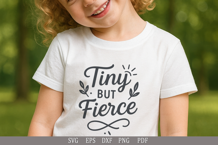 Tiny But Fierce SVG Cute Design for Baby and Toddler Apparel