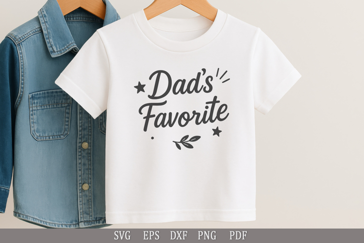 Dads Favorite SVG Funny Family Design for T-Shirts and Gift