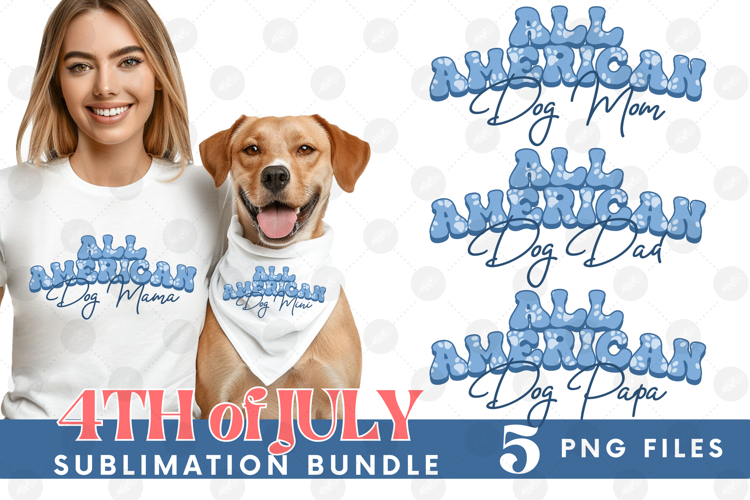 American Dog Mama Papa 4th of July USA Paw DTF PNG Bundle