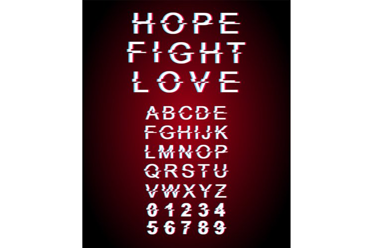 Hope, fight, love glitch font template example image 1