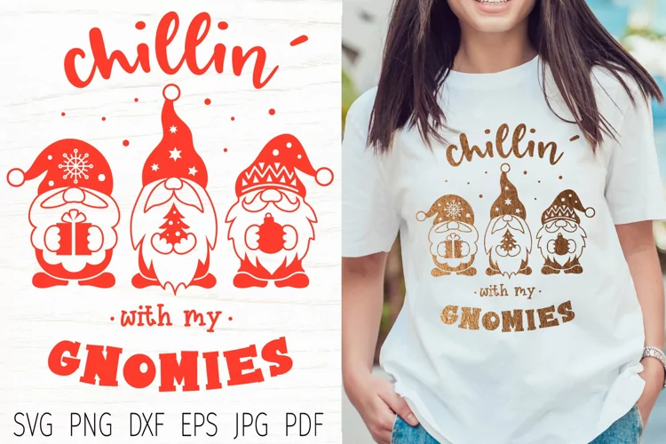 Christmas gnomes svg, chillin with my gnomies, svg quote.