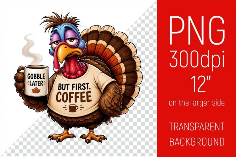 Funny Morning Coffee Turkey | Thanksgiving Clipart example image 1