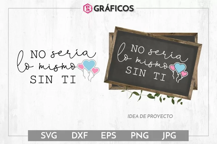 No sería lo mismo sin ti SVG - Frases de boda, novios