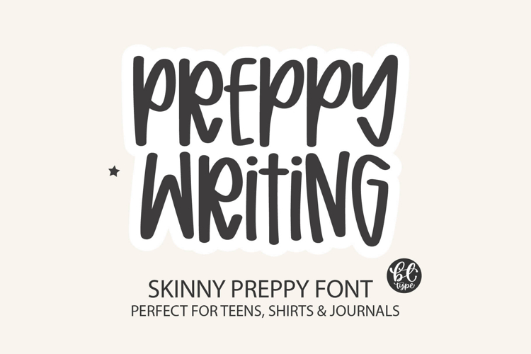 Preppy Writing- A Cute Skinny handwritten font example image 1