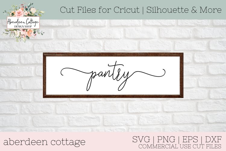 Pantry Farmhouse SVG - Kitchen Themed Sign SVG example image 1