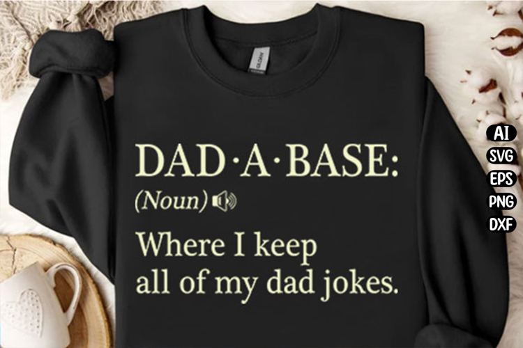 Dad Joke Shirt for Fathers Day Svg Design